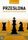 Przesłona. Podręcznik do nauki gry środkowej