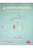 12 ważnych opowieści Polscy autorzy o wartościach