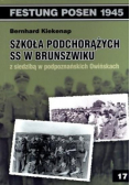 Szkoła Podchorążych SS w Brunszwiku z siedzibą w podpoznańskich Owińskach