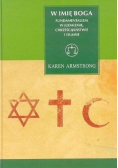 W imię Boga Fundamentalizm w judaizmie chrześcijaństwie i islamie