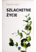 Szlachetne życie