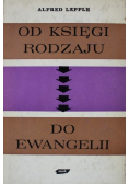 Od Księgi Rodzaju do Ewangelii