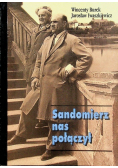 Sandomierz nas połączył