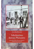 Szkolnictwo dawnej Warszawy
