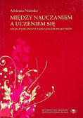 Między nauczaniem się a uczeniem się