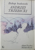 Biskup krakowski Andrzej Trzebicki