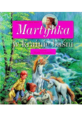 Martynka w krainie baśni