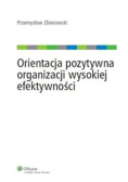 Orientacja pozytywna organizacji wysokiej efektywności