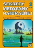 Sekrety Medycyny Naturalnej Tom 2