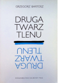 Druga twarz tlenu
