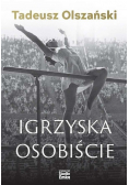 Igrzyska osobiście