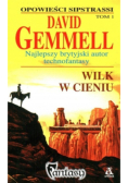 Wilk w cieniu Tom 1