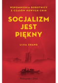 Socjalizm jest piękny