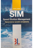 SIM - Speed Intuition Management. Nowoczesny sposób zarządzania