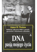 DNA pasją mojego życia
