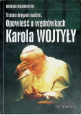 Opowieści o wędrówkach Karola Wojtyły