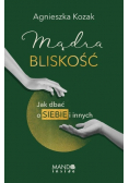 Mądra bliskość