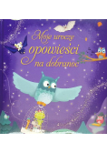 Moje urocze opowieści na dobranoc