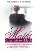 Matki dzieci niezwykłych Tom I