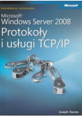Microsoft Windows Server 2008 Protokoły i usługi TCP  IP