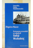 Ilustrowany przewodnik po zabytkach Galicji Wschodniej