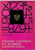 Podstawy automatyki dla technikum elektronicznego
