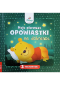 Moje pierwsze opowiastki na dobranoc