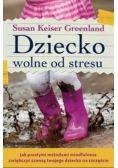 Dziecko wolne od stresu