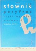 Słownik peryfraz czyli wyrażeń omownych