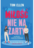 Miłość nie na żarty