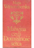 Malwina czyli domyślność serca