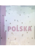 Polska Zawsze Wczoraj Dzisiaj Jutro