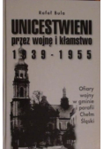 Unicestwieni przez wojnę i kłamstwo 1939  - 1955 ofiary wojny w gminie i parafii Chełm Śląsk