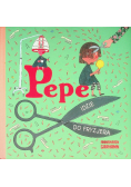 Pepe idzie do fryzjera