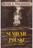 Sumienie Polski i inne szkice kresowe