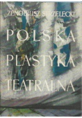 Polska plastyka teatralna