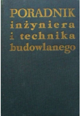 Poradnik inżyniera i technika budowlanego
