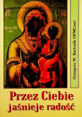 Przez ciebie jaśnieje radość