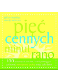Pięć cennych minut rano