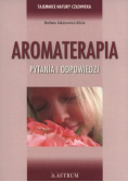 Aromaterapia pytania i odpowiedzi