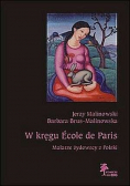 W kręgu Ecole de Paris