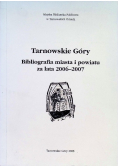 Tarnowskie Góry Bibliografia miasta i powiatuw latach 2006 - 2007