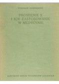 Promienie X i ich zastosowanie w medycynie