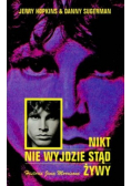 Nikt nie wyjdzie stąd żywy