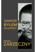 Zawsze byłem najlepszy