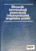 Słownik terminologii prawniczej i ekonomicznej angielsko - polski