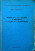 Szkolenie młodzieży w systemie sportu wyczynowego