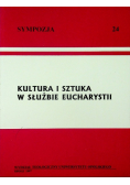 Kultura i sztuka w służbie eucharystii
