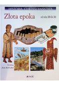 Historia chrześcijaństwa. Tom 2. Złota epoka
