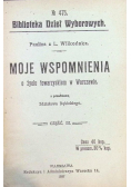 Moje Wspomnienia O Życiu Towarzyskiem W Warszawie Część 3 1907 r.